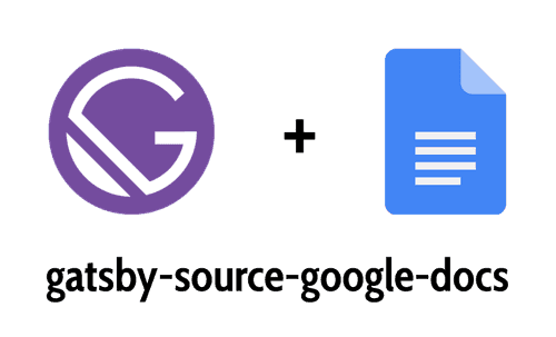 Utiliser Google Docs pour rédiger le contenu de son site Gatsby